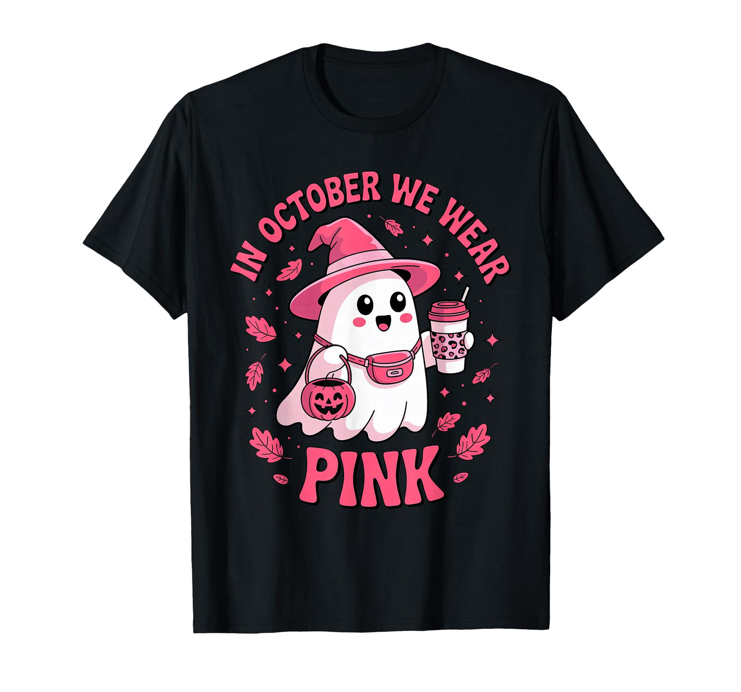 Ghost Drinking Coffee in October We Wear Pink Breast Cancer T-Shirt