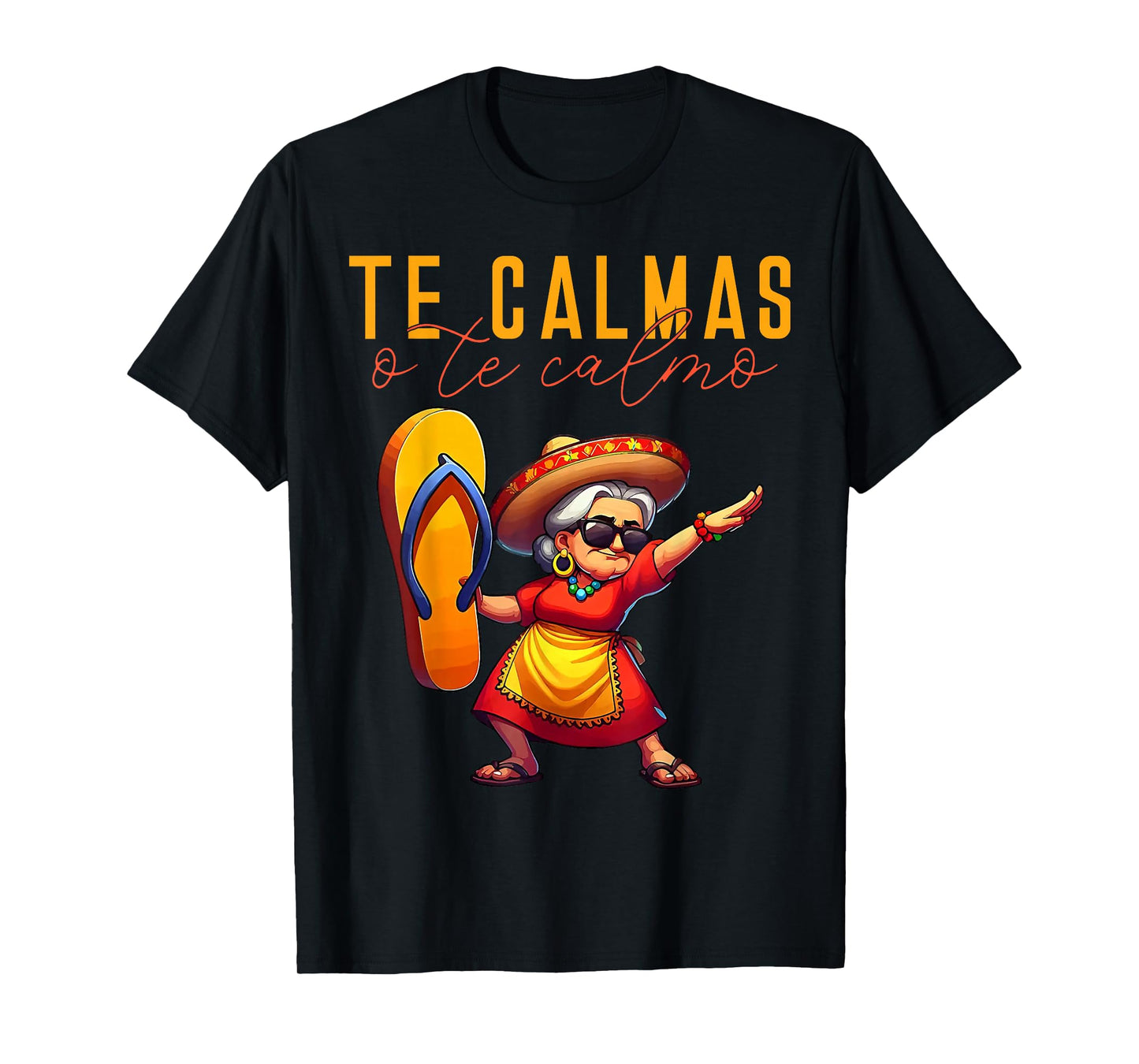 Te Calmas O Te Calmo T-Shirt