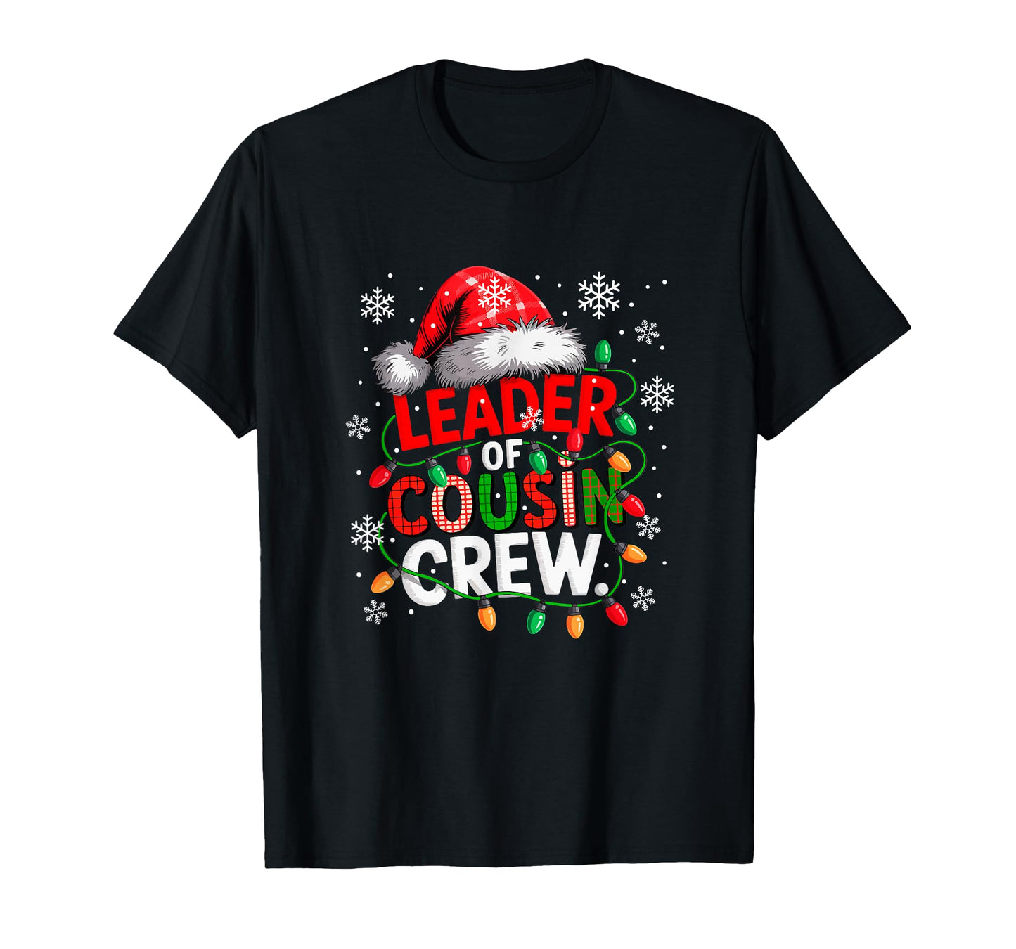 Leader of Cousin Crew Santa Xmas Hat Colorful Lights Family T-Shirt