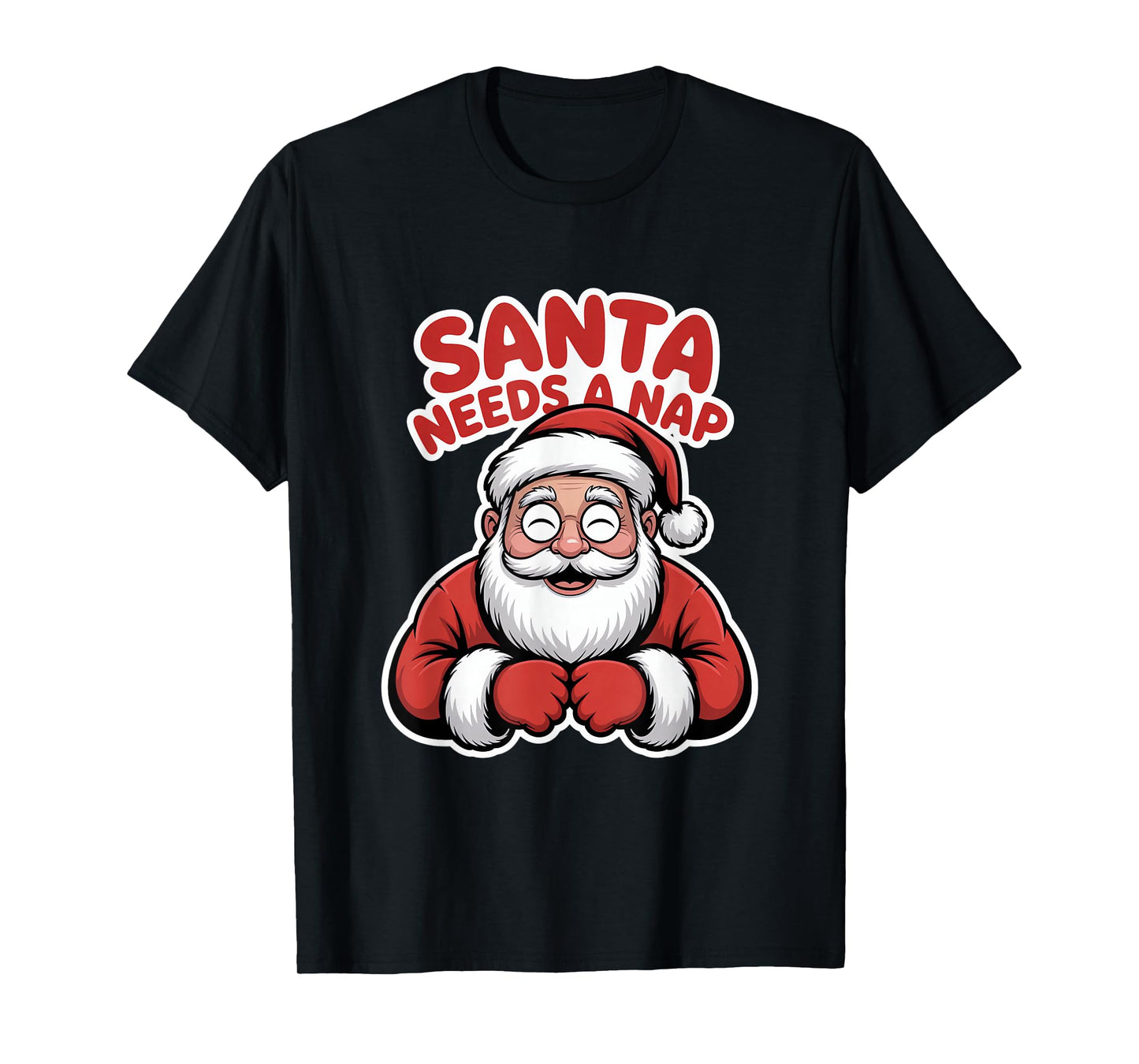 Santa Needs A Nap Funny Christmas Holiday Humor T-Shirt