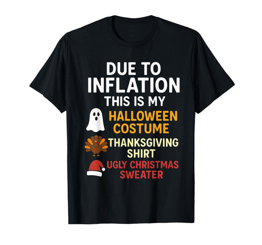 Due to Inflation This is My Funny Halloween Costume T-Shirt