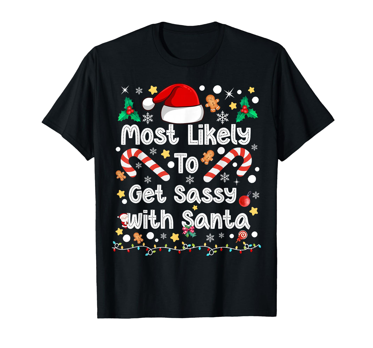Most Likely to Get Sassy with Santa Family Christmas 2025 T-Shirt
