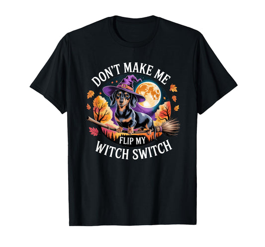 Dachshund Doxie Halloween Lazy Costume Flip My Witch Switch T-Shirt