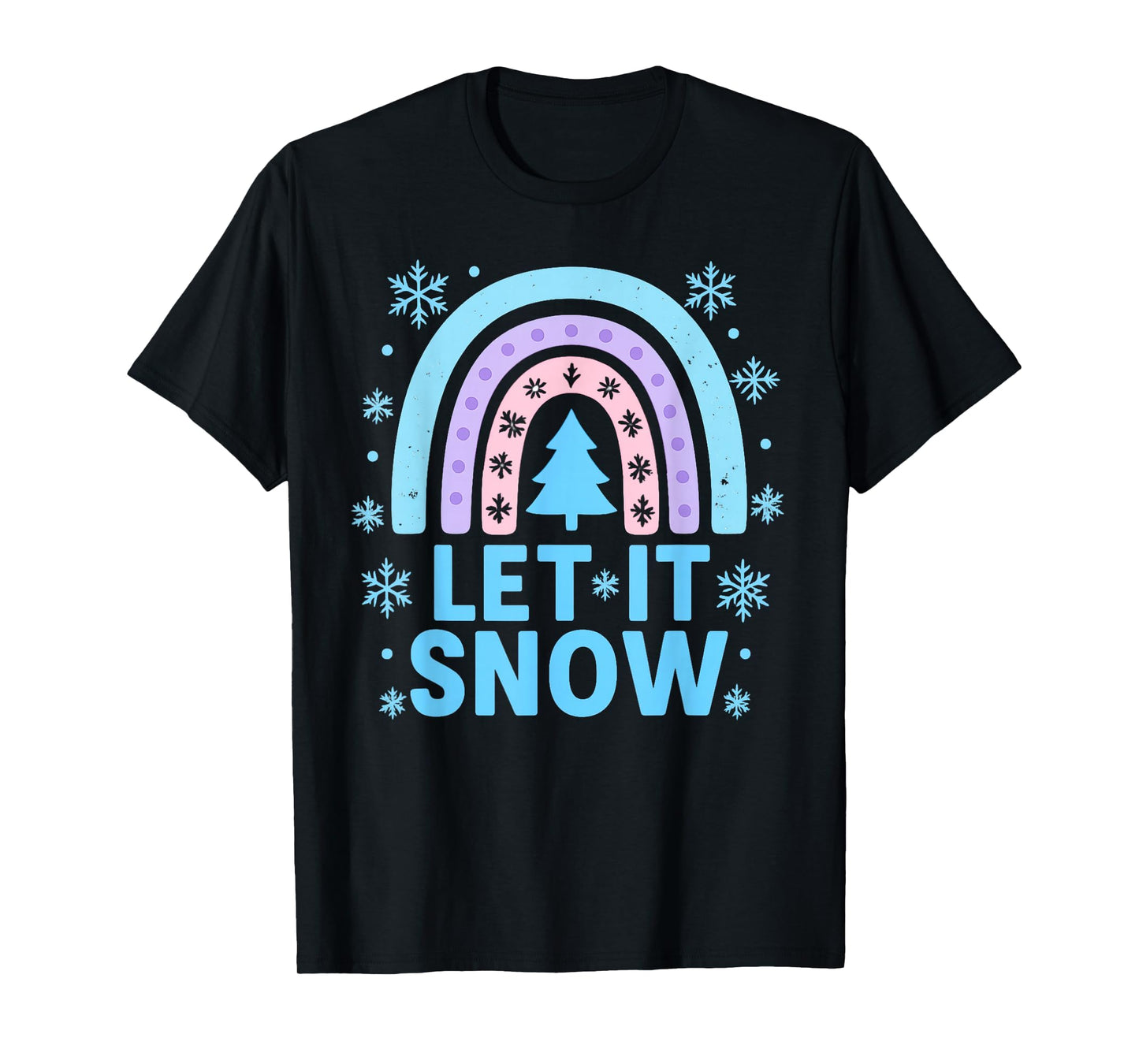 Rainbow Snowflake Christmas Winter Day Supporter Let It Snow T-Shirt