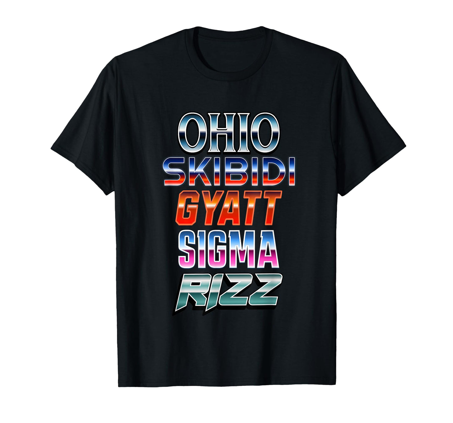 Ohio Skibidi Gyatt Sigma Rizz T-Shirt