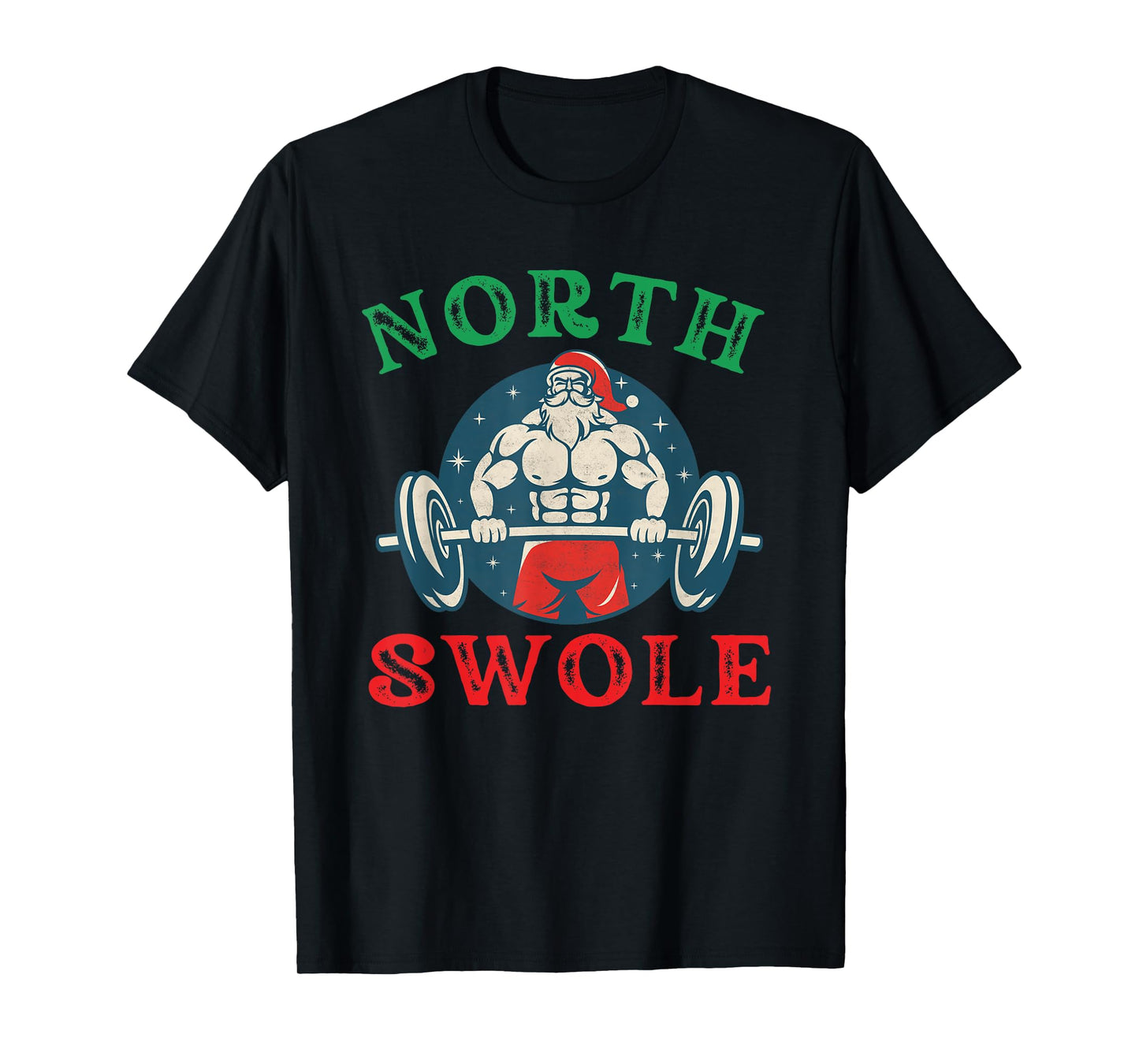 North Swole Funny muscle Santa Christmas bodybuilding gym T-Shirt