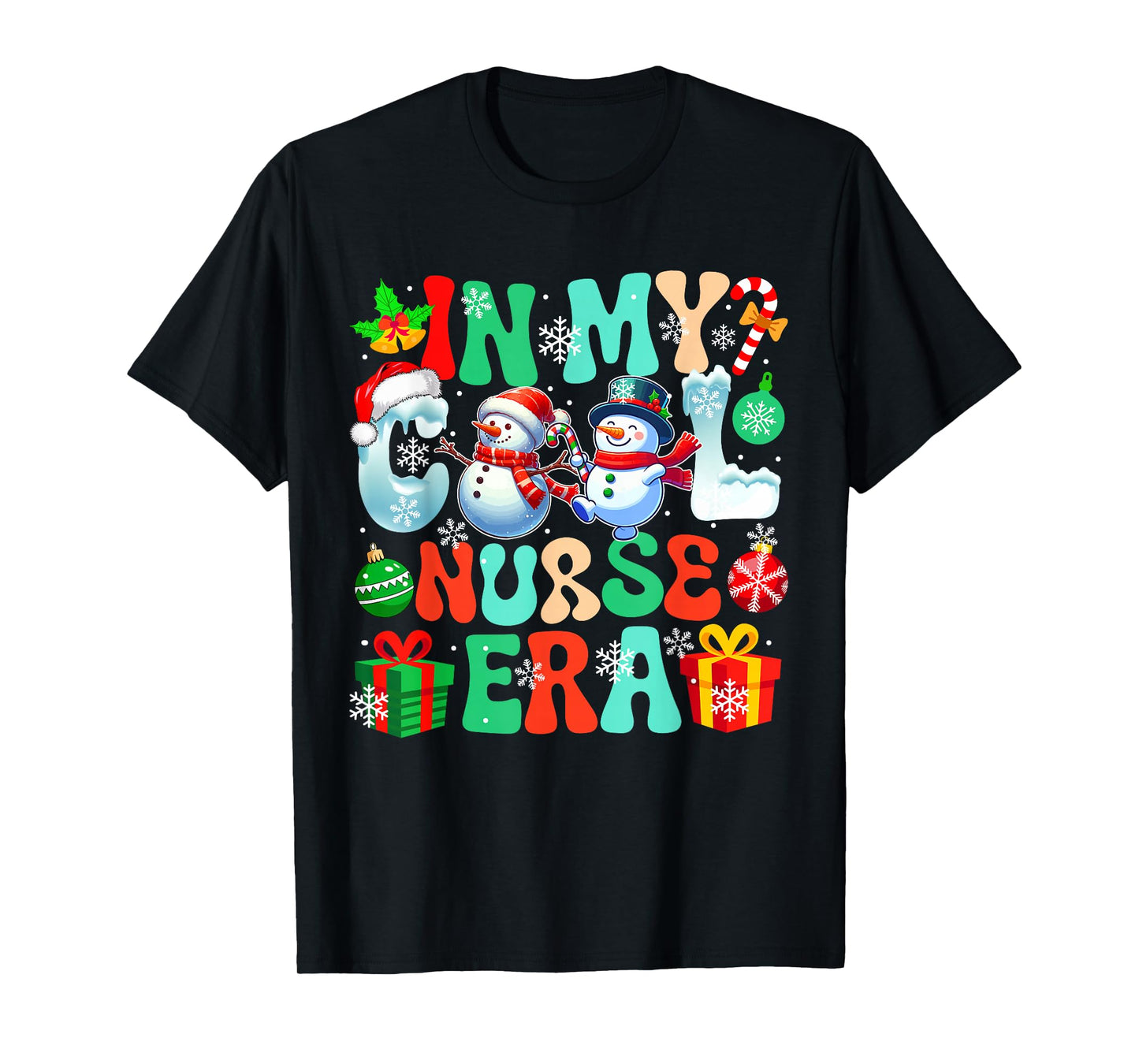 in Nurse Era Xmas Proud Job Santa Snowmen Colorful T-Shirt