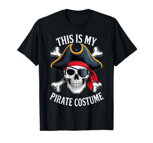 This is My Pirate Costume Funny Halloween Kids Men Women T-Shirt