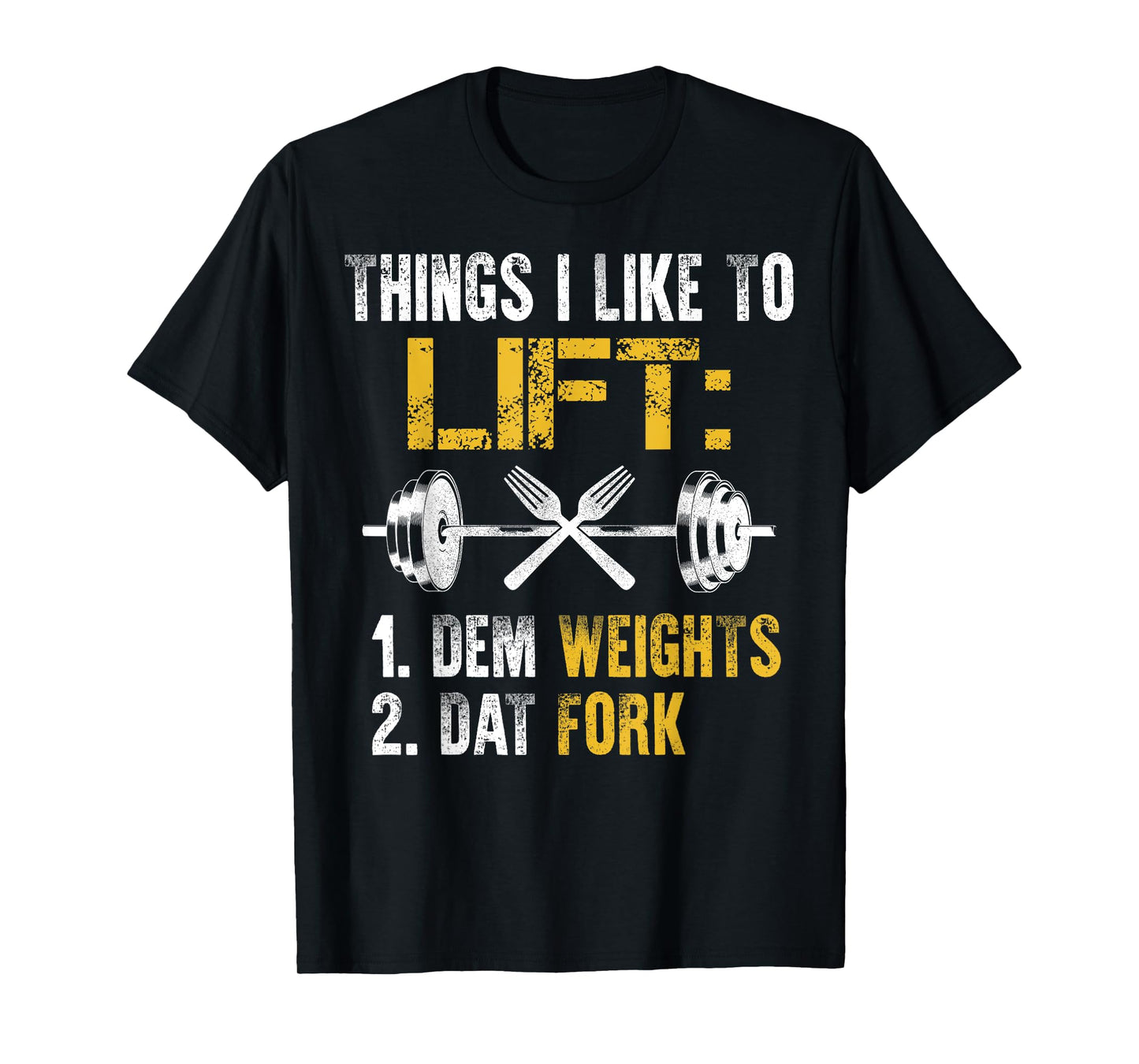 Funny Weight Lifting With Sayings Lift Dat Fork Gym Fitness T-Shirt