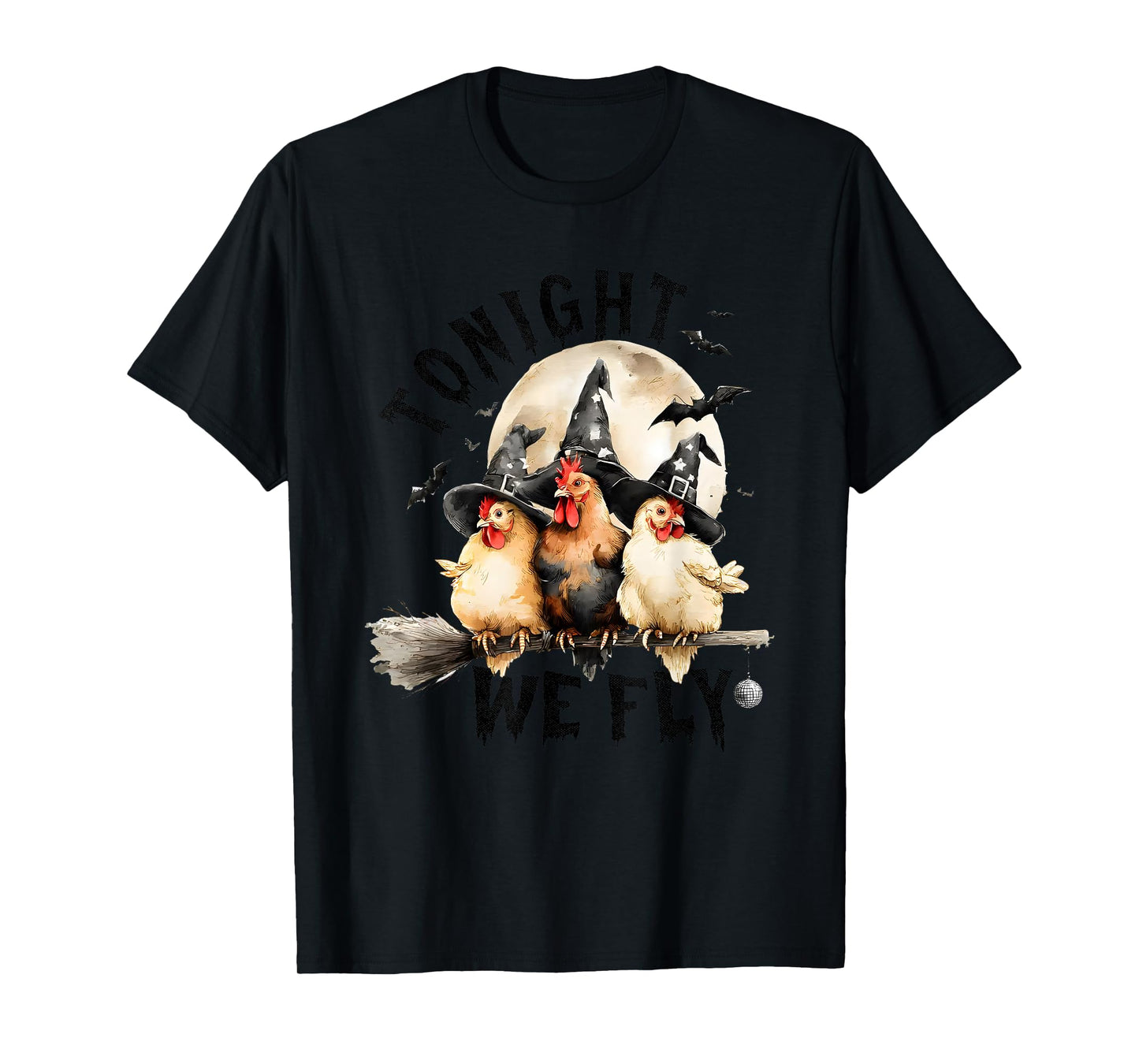 Tonight We Fly Halloween, Retro Chicken Witches Hat Broom T-Shirt