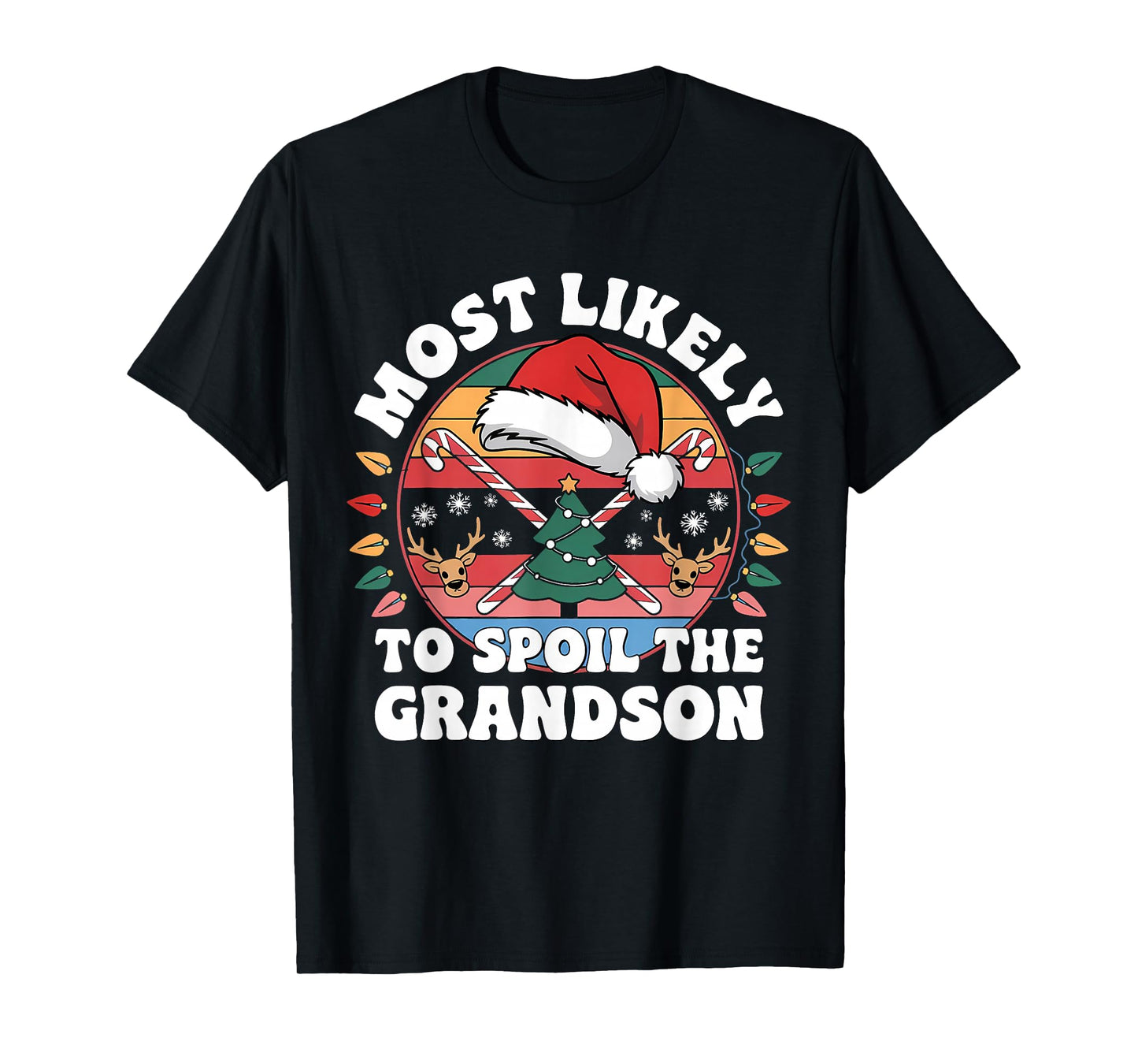 Christmas Party Most Likely to Spoil The Grandchildren Funny T-Shirt