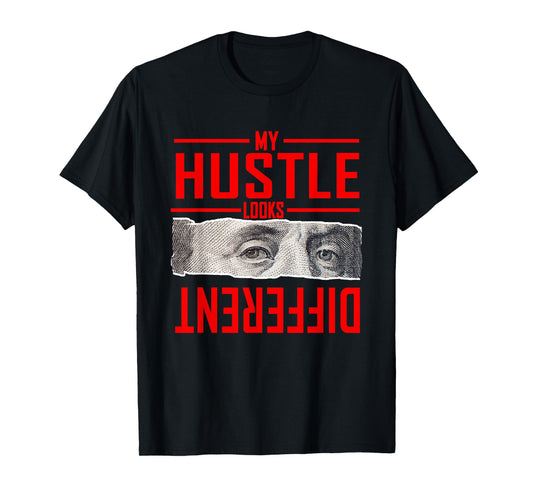 Red My Hustle Look Different Red Graphic T-Shirt