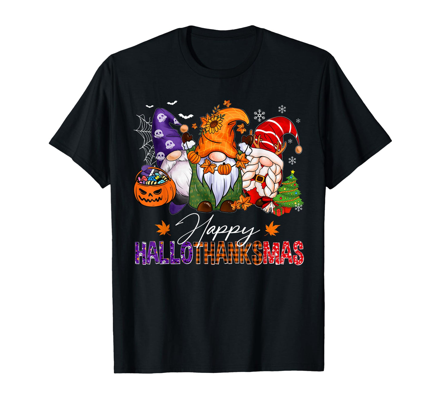 HalloThanksMas Gnomes Halloween Thanksgiving Christmas Happy T-Shirt