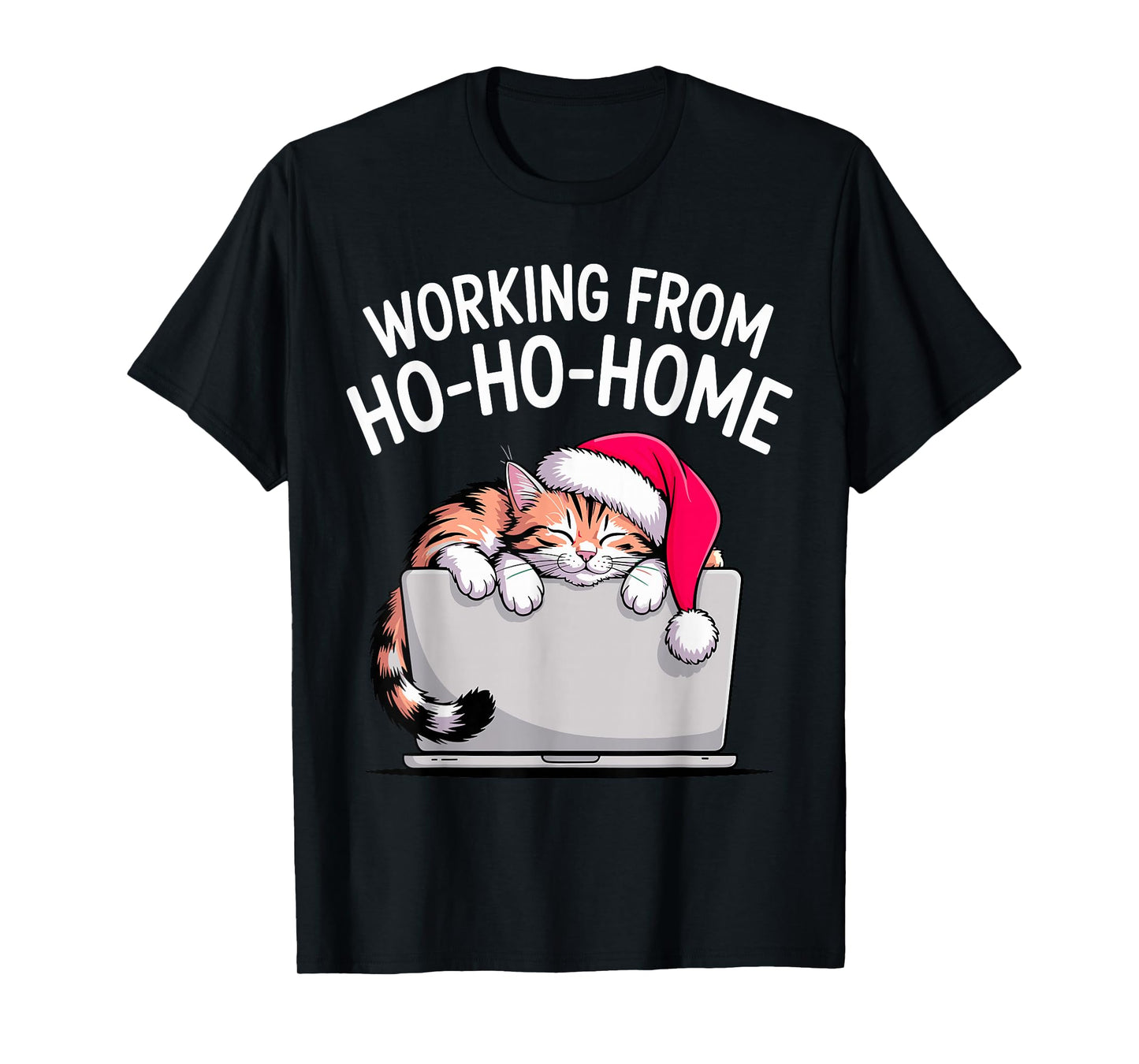 Christmas Ho Ho Home Funny Cat Lover Remote Work Humor T-Shirt