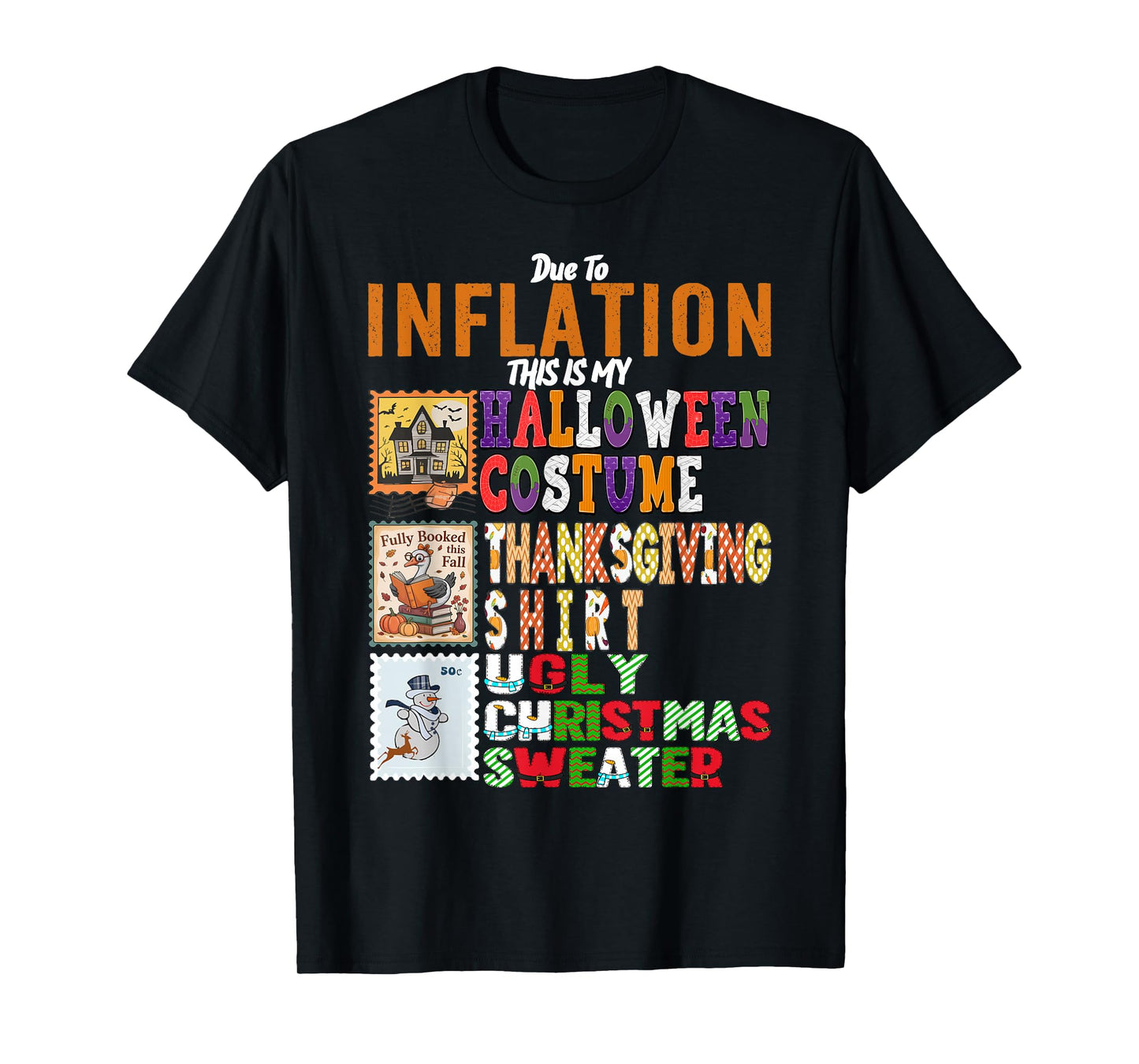 Funny Due to Inflation This is My Halloween Costume Colorful T-Shirt