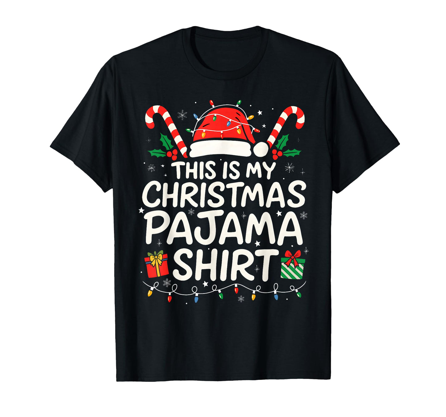 This is My Christmas Pajama Shirt Santa Hat Xmas Light T-Shirt