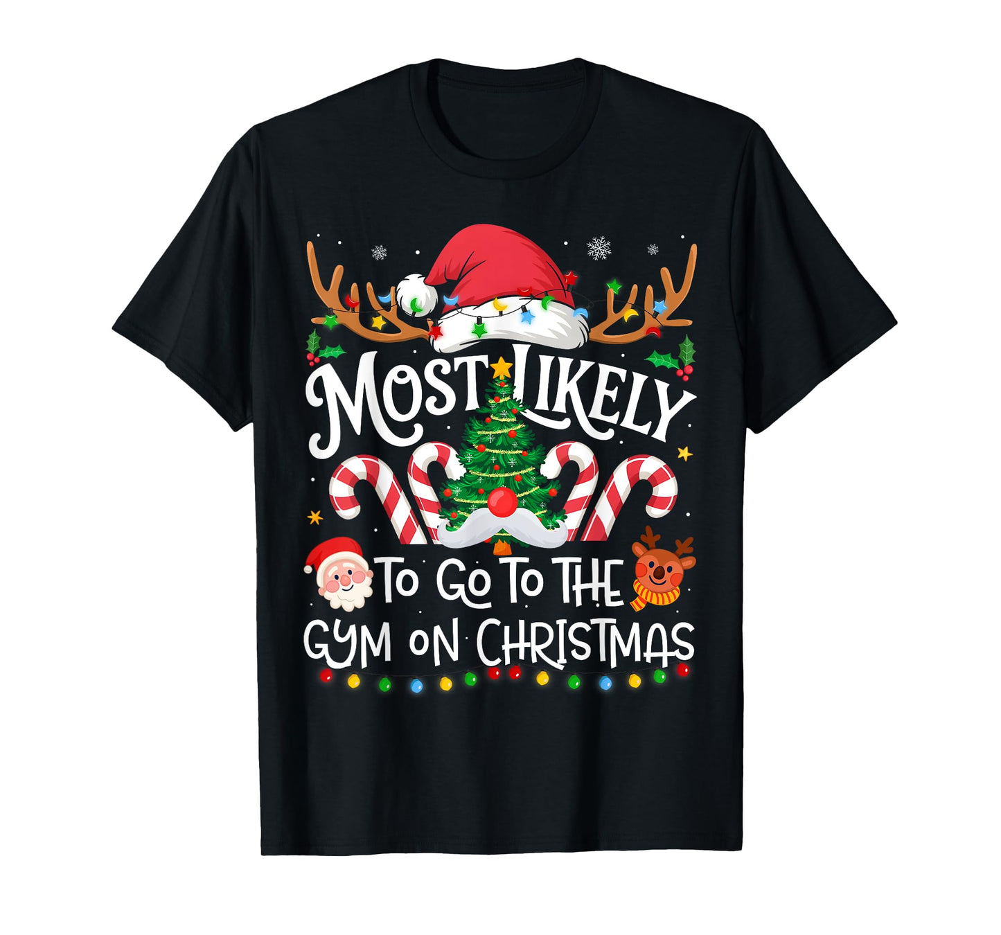 Most Likely to Go to The Gym On Christmas Family Christmas T-Shirt