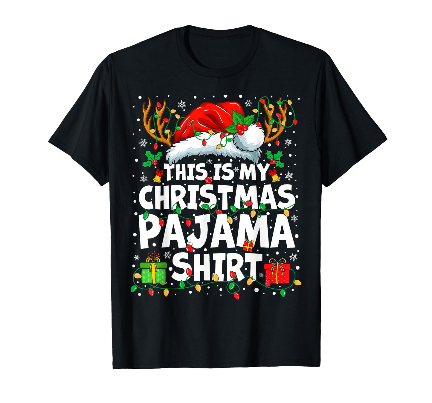 This is My Christmas Pajama Shirt Funny Xmas PJs Men Women T-Shirt