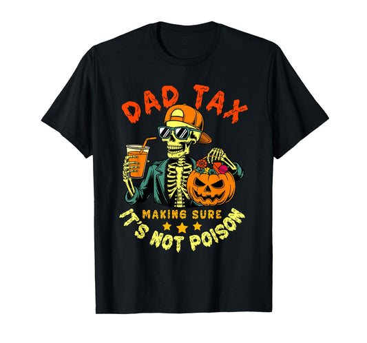 Dad Tax Halloween Pumpkin Candy Funny Skull Men Dad Joke T-Shirt