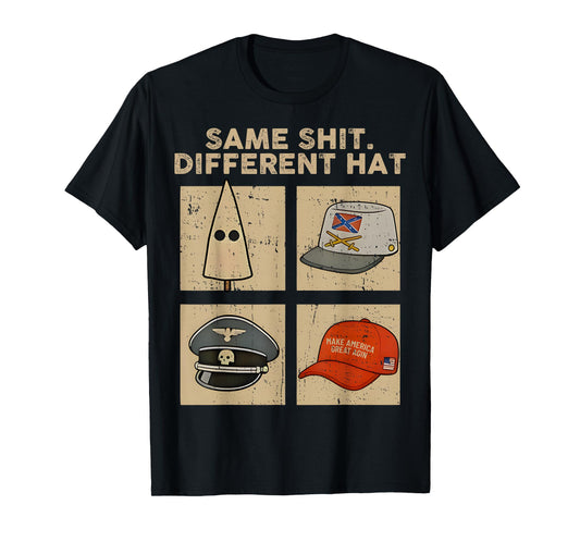 Same Shit Different Hat Retro Vintage Funny for Men Women T-Shirt