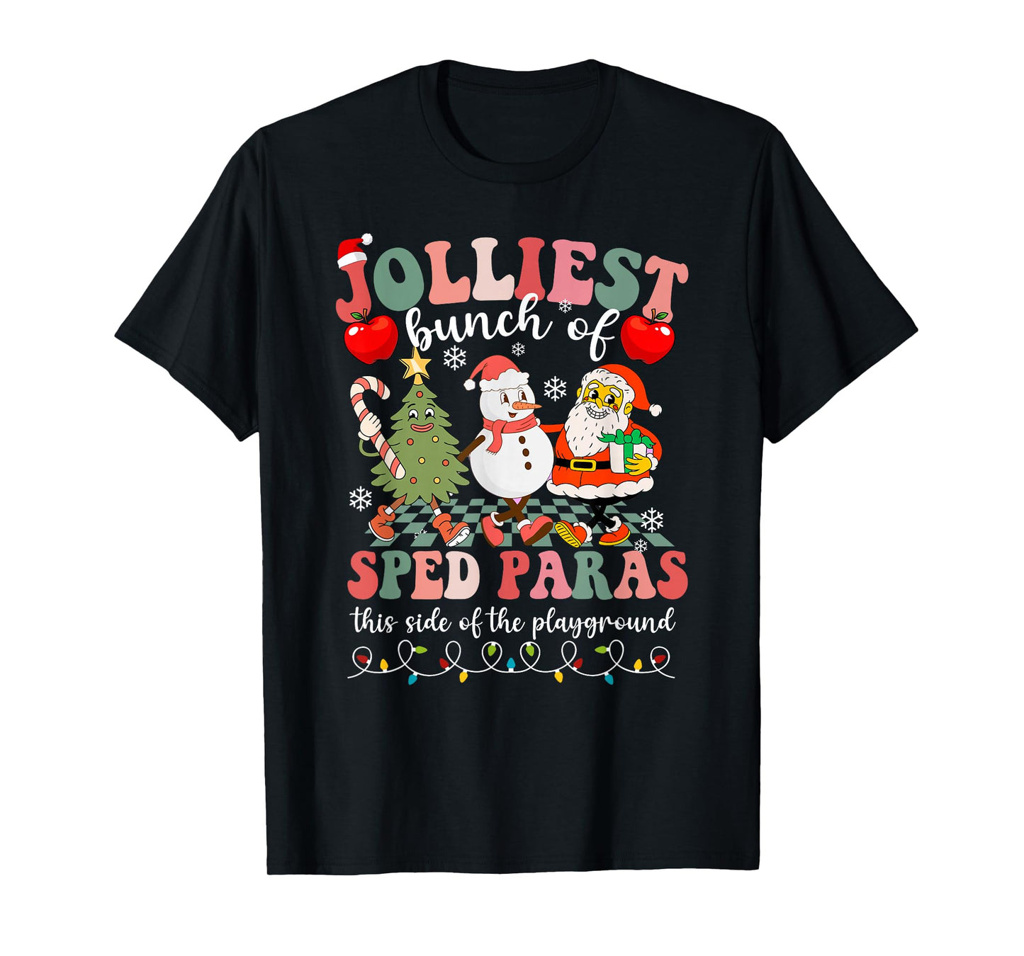 Jolliest Bunch of Sped Paras This Side of The Playground T-Shirt