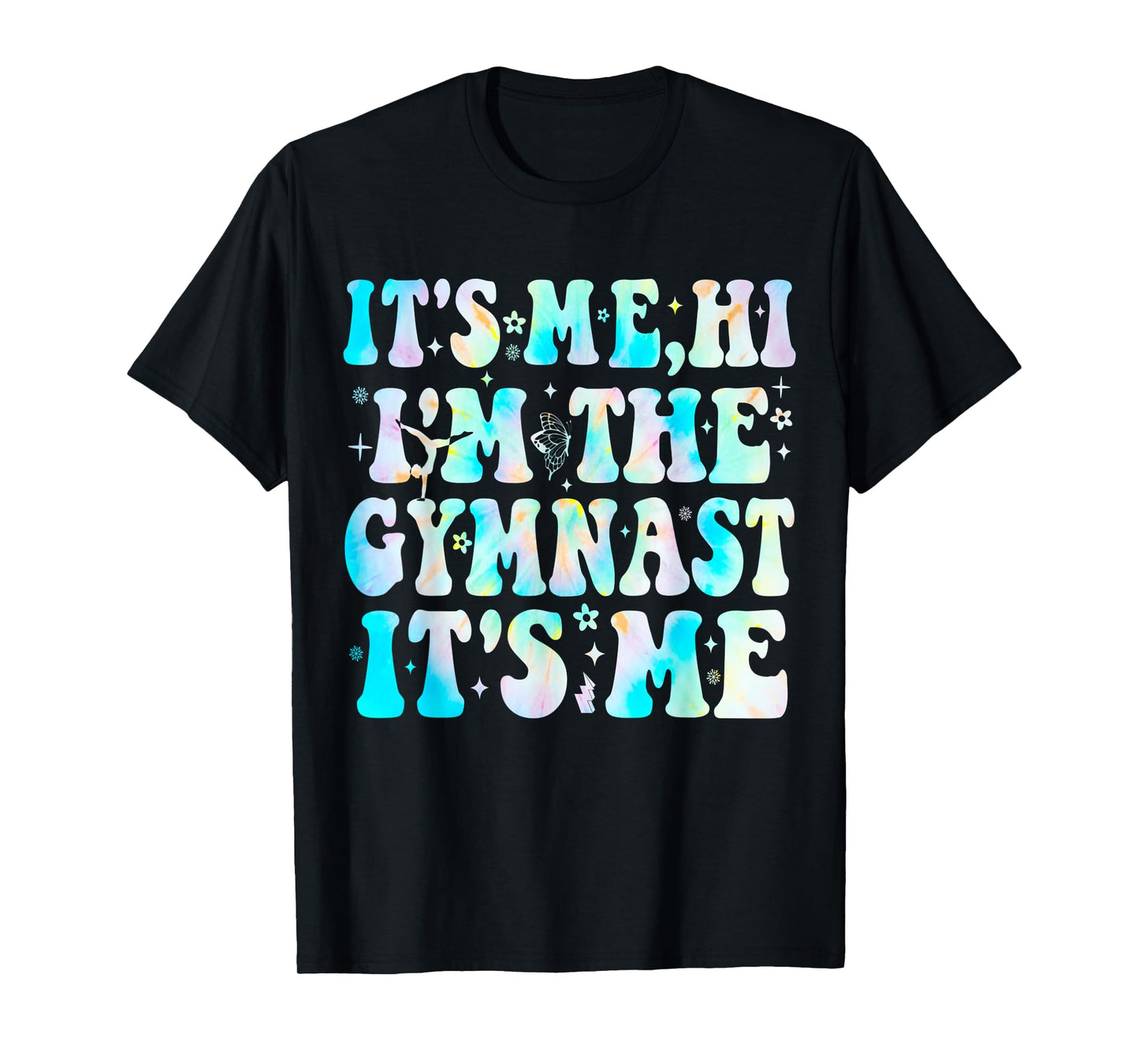 It’s Me Hi I’m The Gymnast It’s Me Exercise Lovers Girls T-Shirt