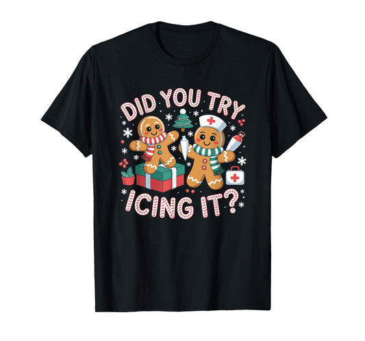 Did You Try Icing It Retro Christmas Gingerbread Nurse Squad T-Shirt