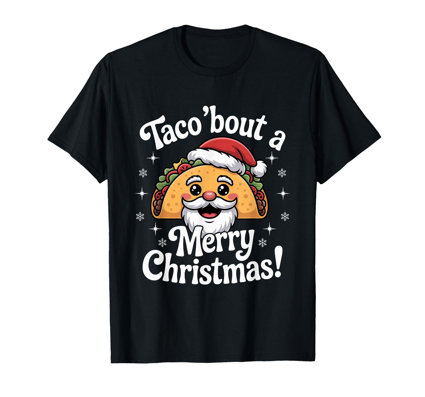 Taco ‘Bout a Merry Christmas Food Puns Mexican Santa Claus T-Shirt