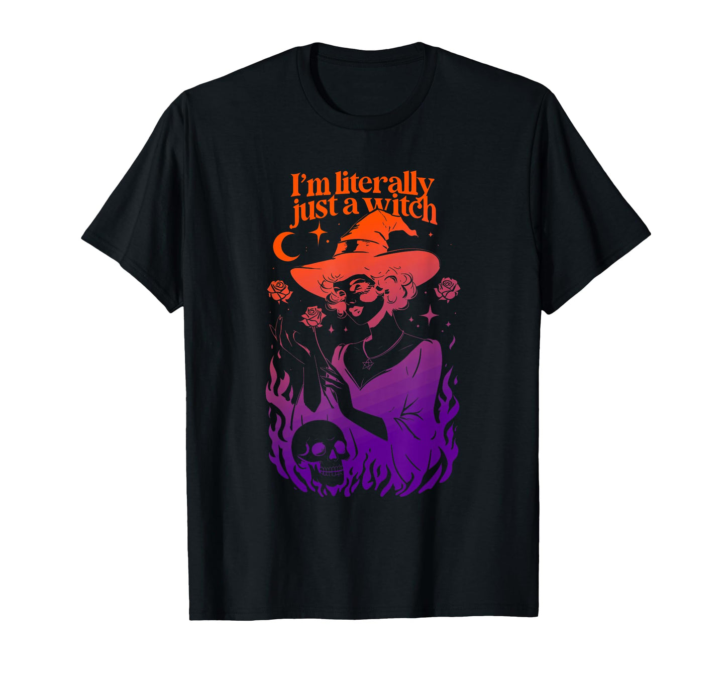 I'm Literally Just A Witch Halloween Design T-Shirt