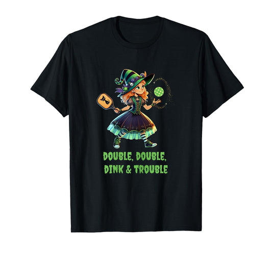 Double Double Dink Trouble Funny Witch Pickleball Halloween T-Shirt