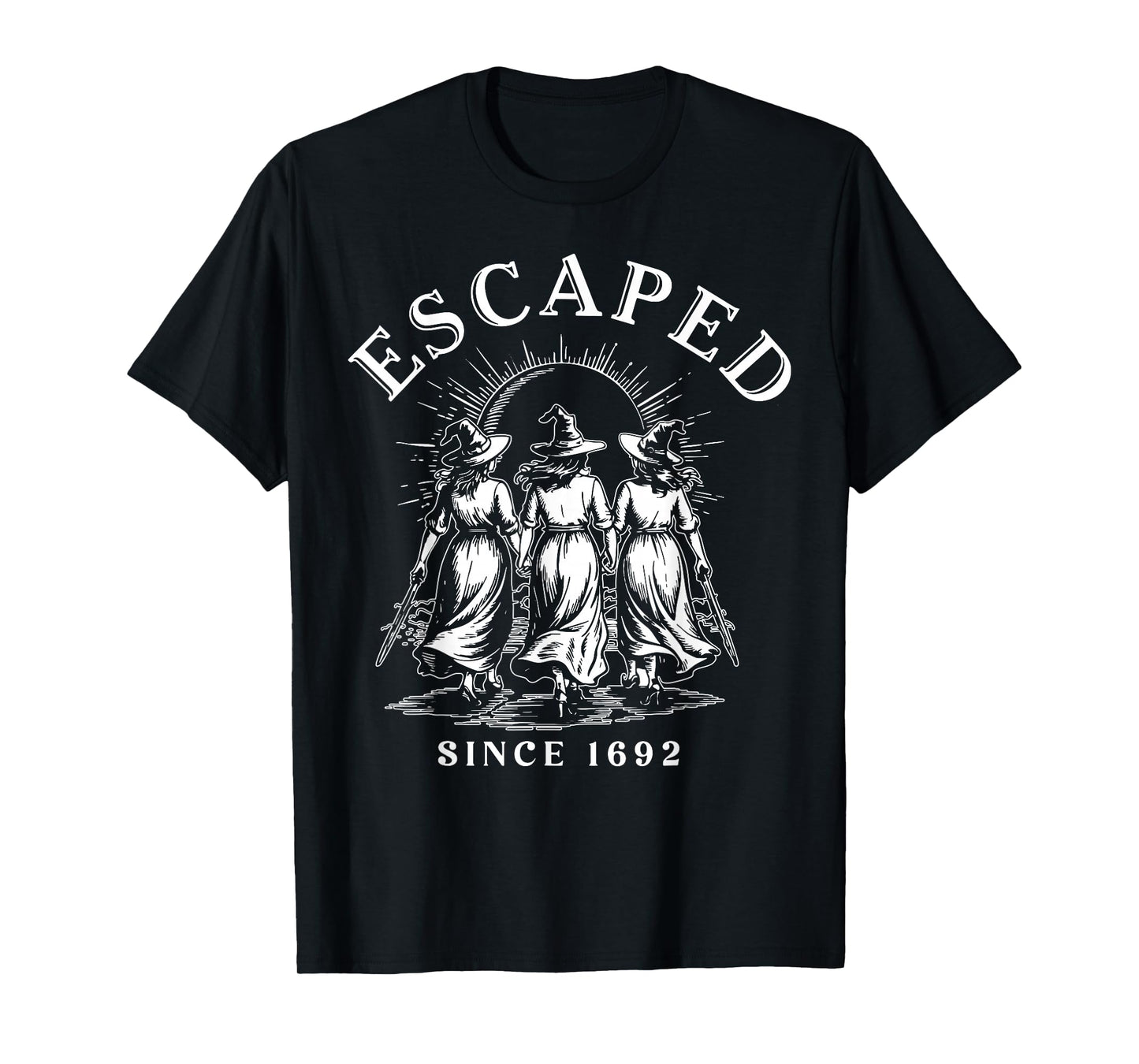 Halloween Escaped Since 1692 Salem Witch Feminist Women T-Shirt