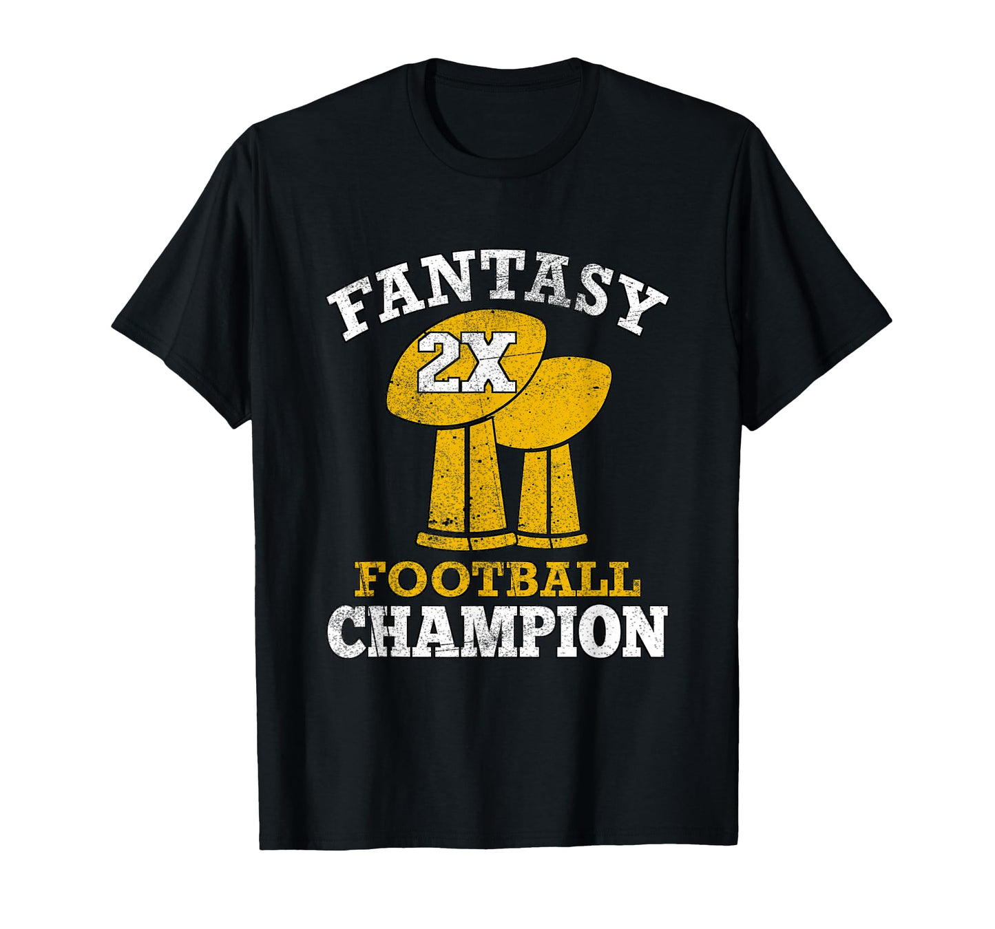 Fantasy Football 2x Champion Two Time Champ Fantasy Winner T-Shirt