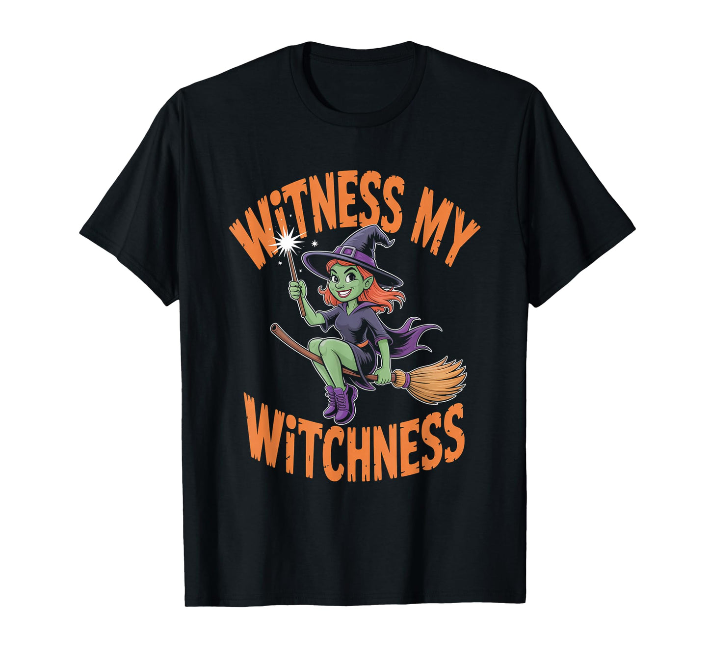 Witness My Witchness Funny Halloween Witch Costume T-Shirt