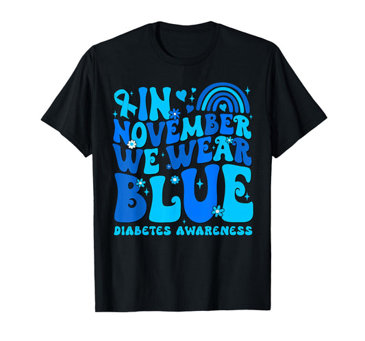 In November We Wear Ribbon Blue Diabetes Awareness Men Women T-Shirt