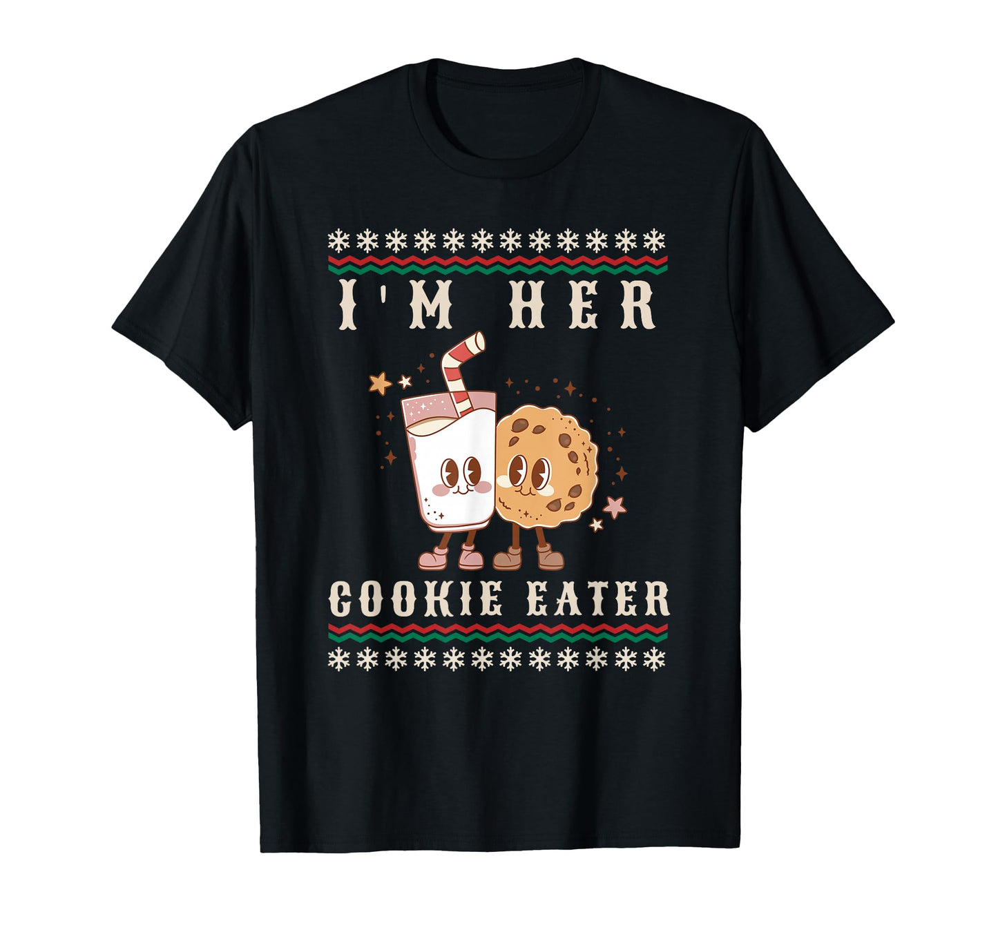 Cute Funny I'm Her Cookie Eater I'm His Milk Drinker Couple T-Shirt