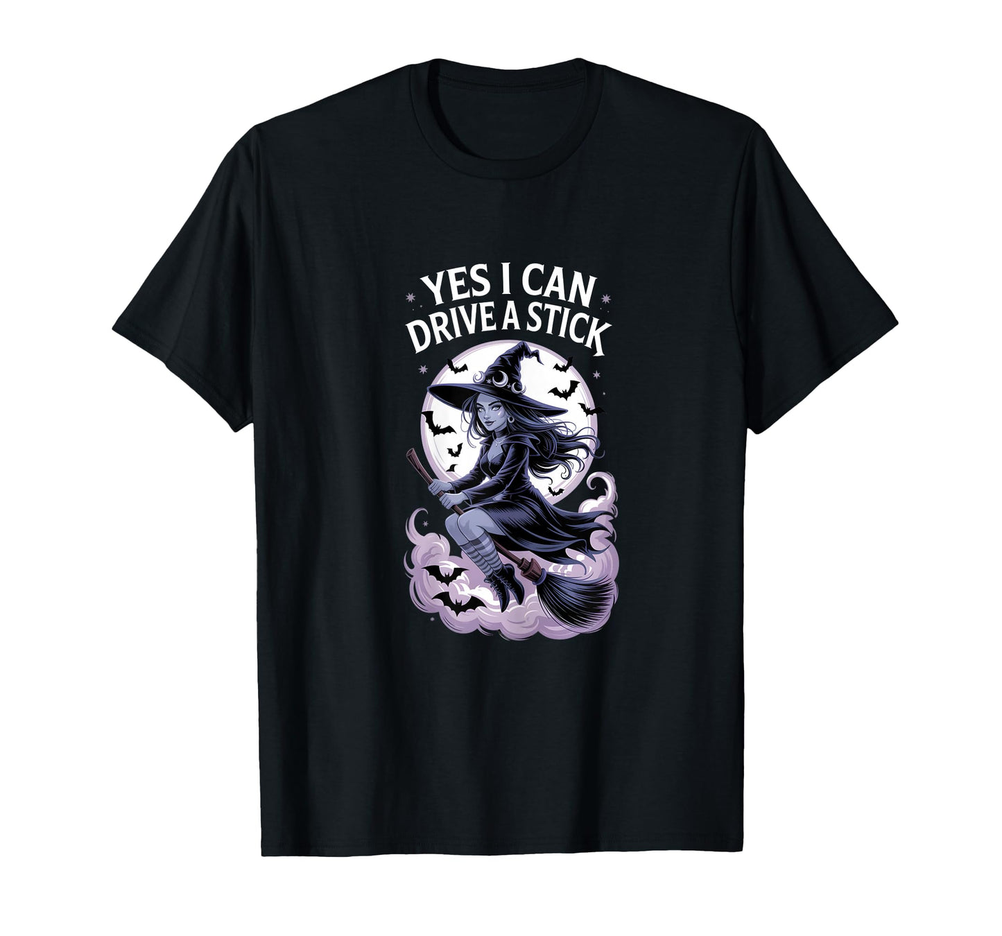 Yes I Can Drive a Stick Witch T-Shirt