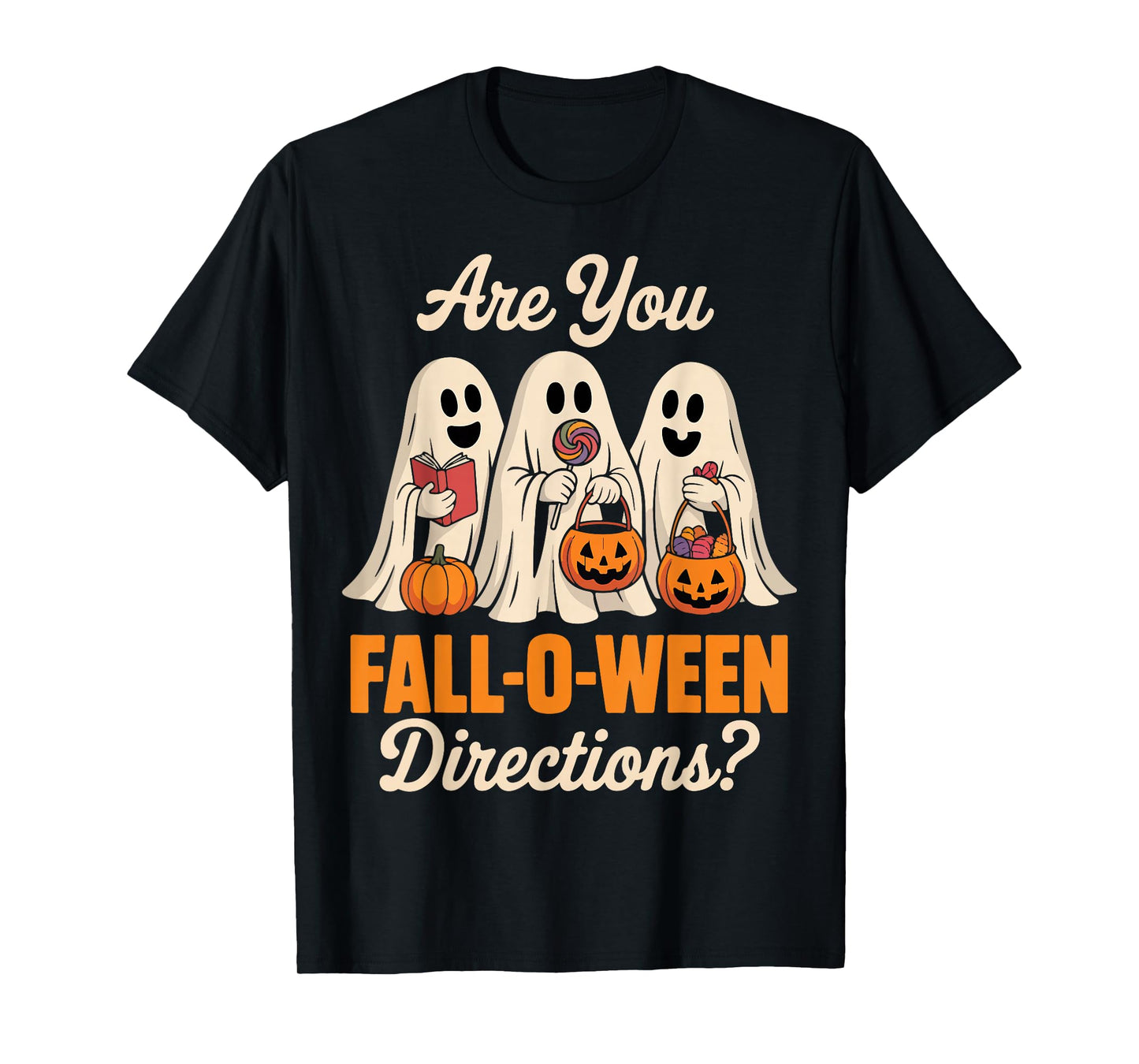are You Fall O Ween Directions Halloween Teacher Ghost Retro T-Shirt