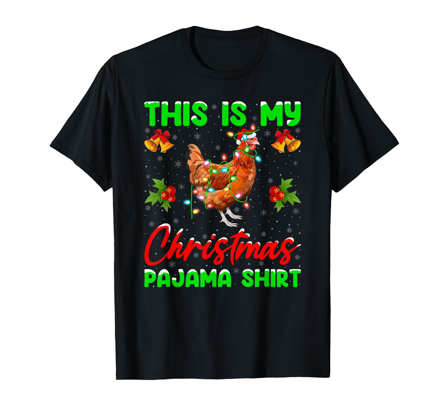 This is My Christmas Pajamas Funny Chicken Xmas Lights T-Shirt