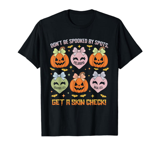 Dermatology Nurse Halloween Get A Skin Check Dermatologist T-Shirt
