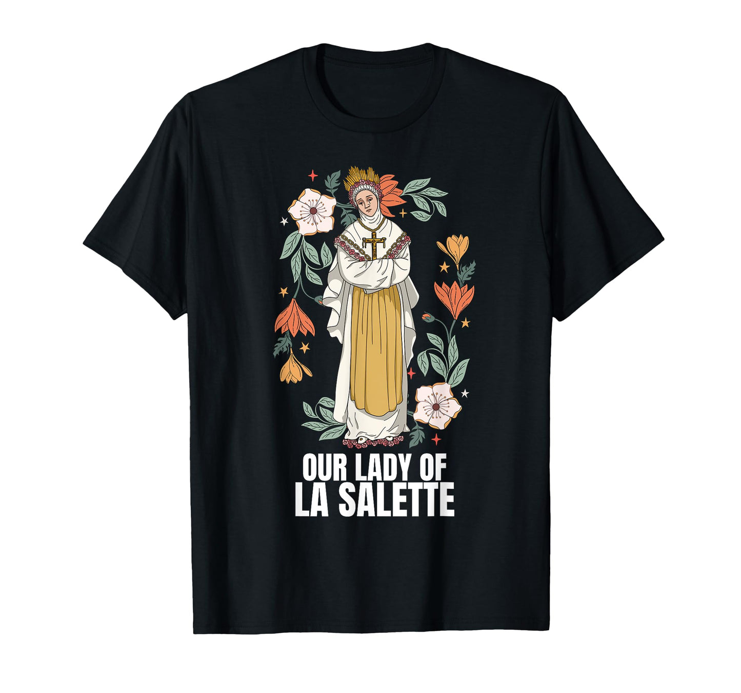 Our Lady Of La Salette Marian Catholic T-Shirt