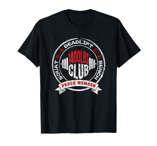 1400LB Club Powerlifting Strength Training Weightlifting Gym T-Shirt
