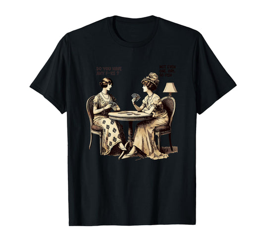 Do You Have Any Fucks Go Fish Humor T-Shirt