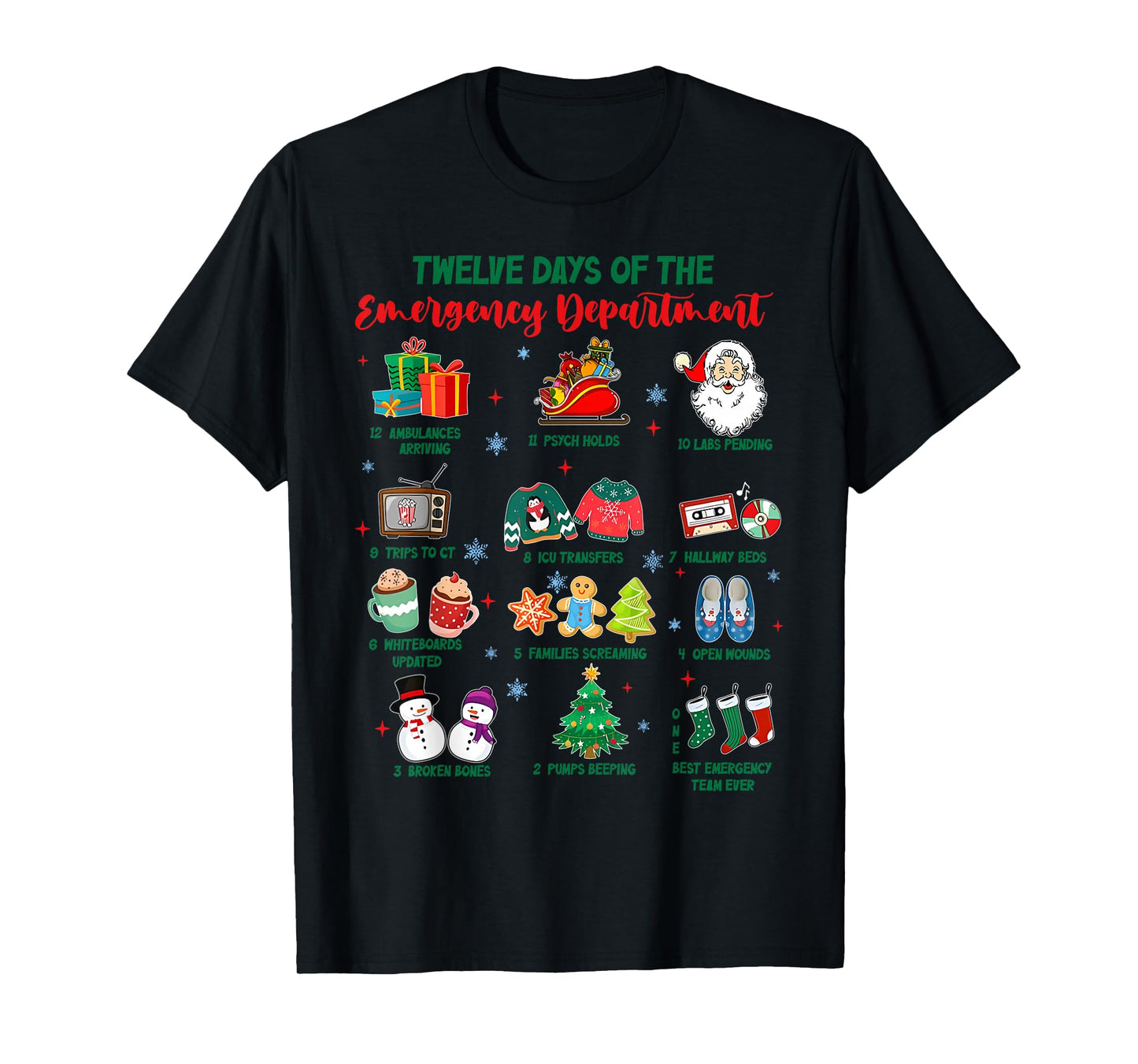 12 Hours of Emergency Department RN ED ER Tech Nurse Holiday T-Shirt