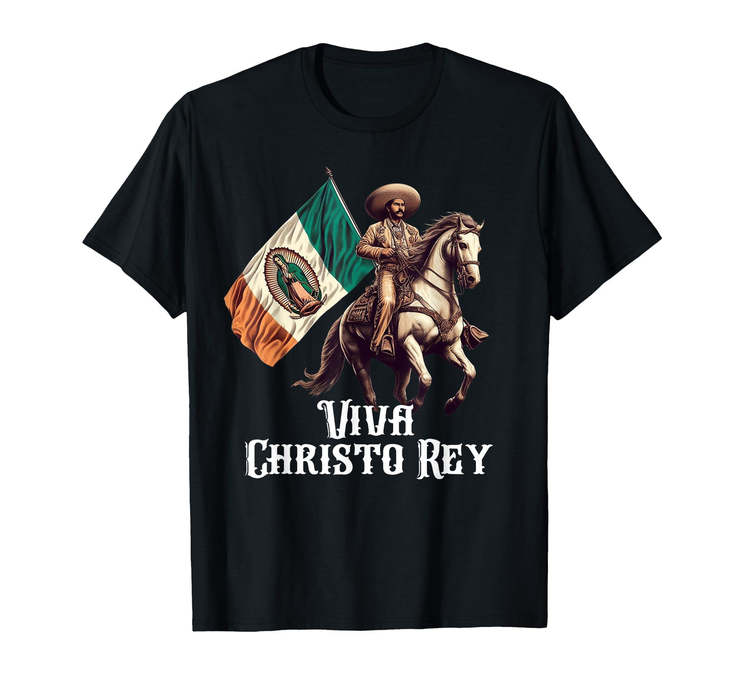 Viva Cristo Rey Guadalupe Catholic Cristeros T-Shirt