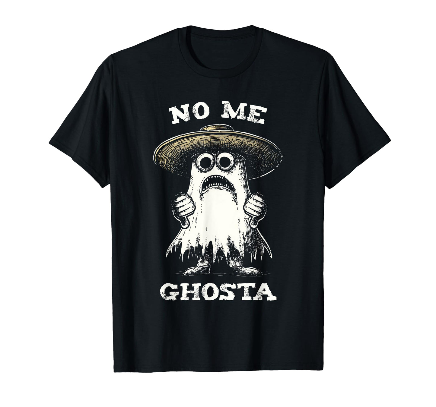 No Me Ghosta Funny Ghost Halloween Women Men T-Shirt