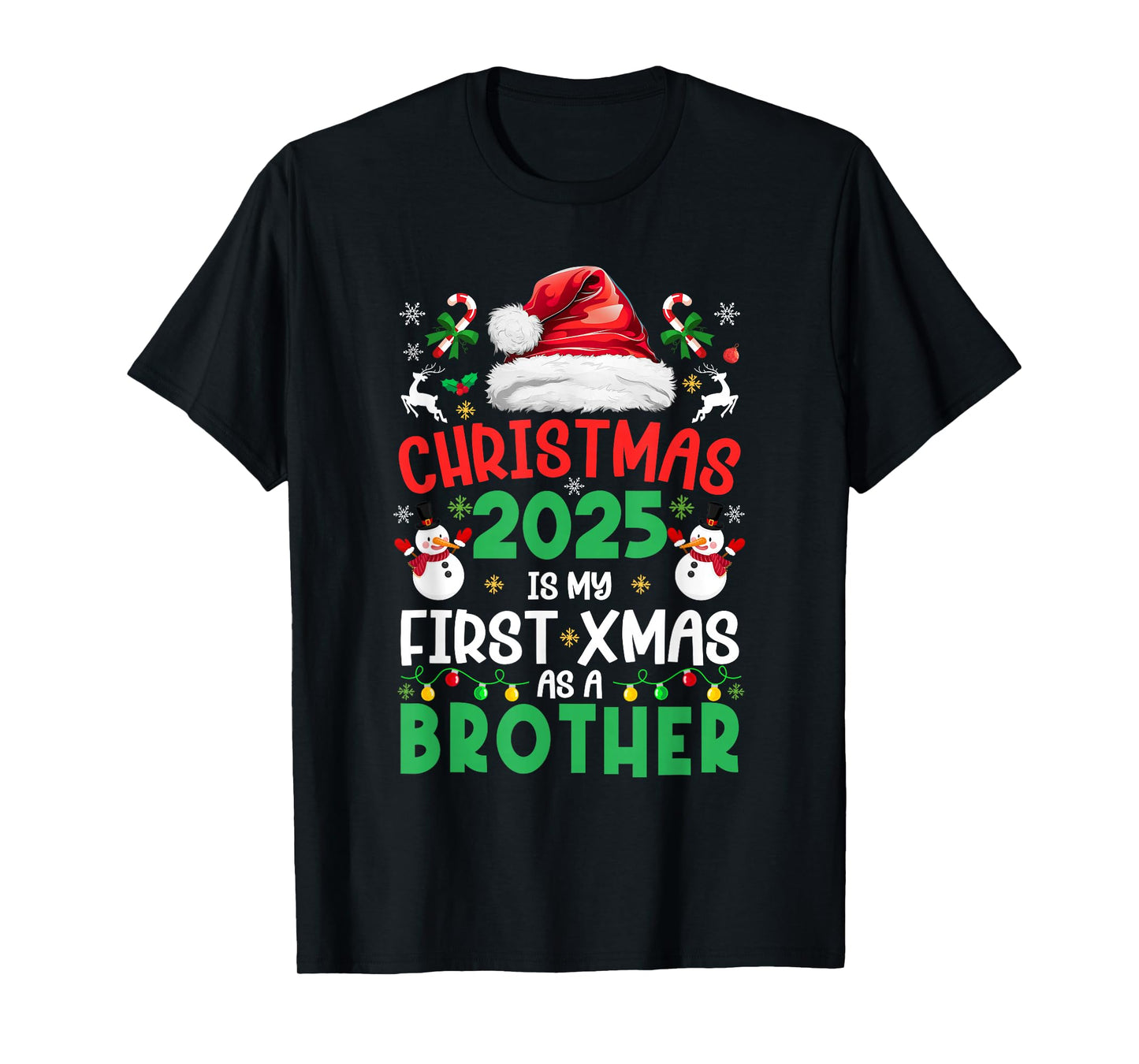 Funny Christmas 2025 is My First Xmas As A Brother Family T-Shirt