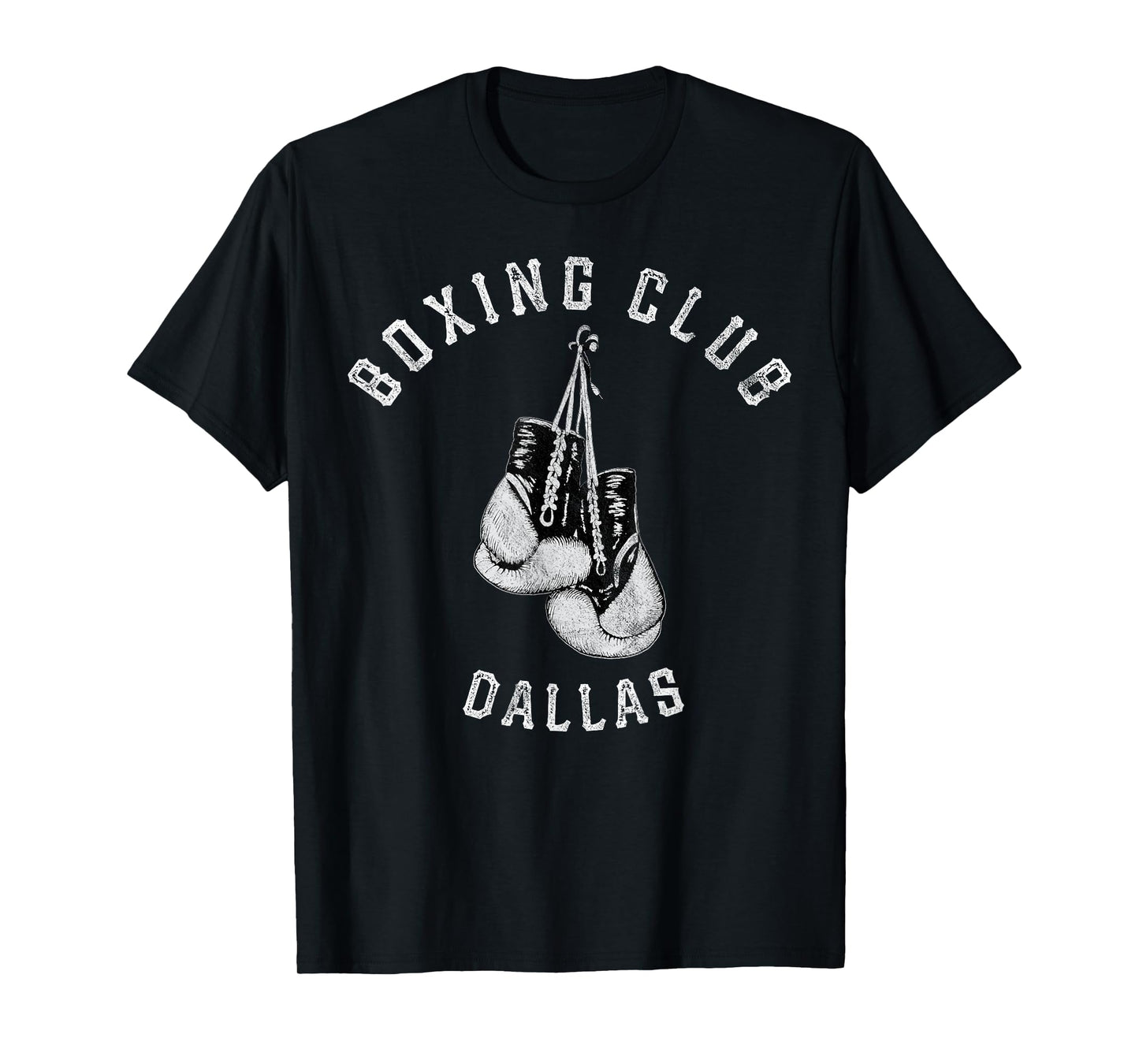 Boxing Club Dallas Gloves Fighter T-Shirt