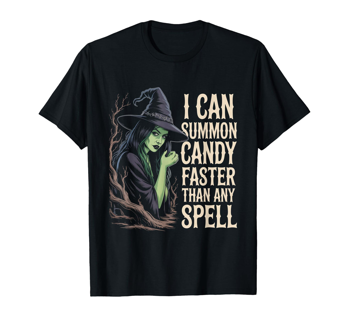 I Can Summon Candy Faster Than Any Spell Funny T-Shirt