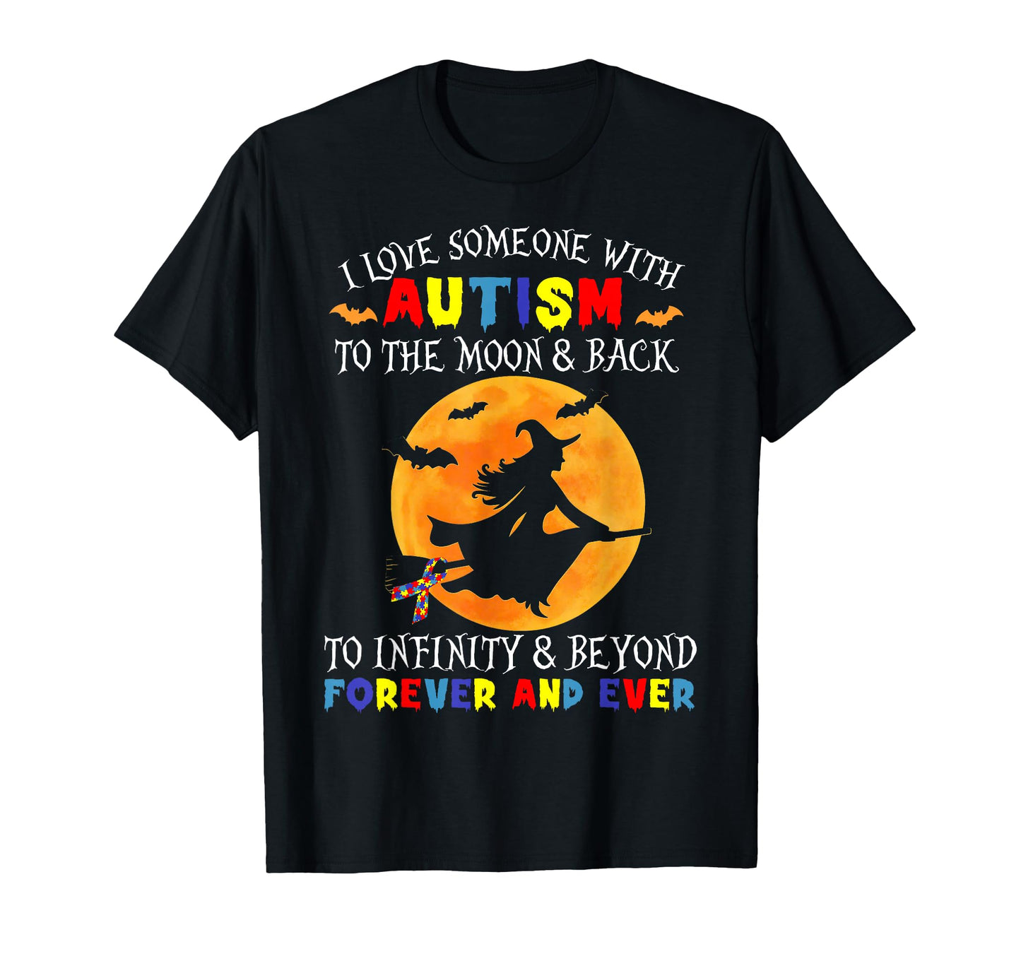 Witch Halloween Vibe I Love Someone with Autism to The Moon T-Shirt