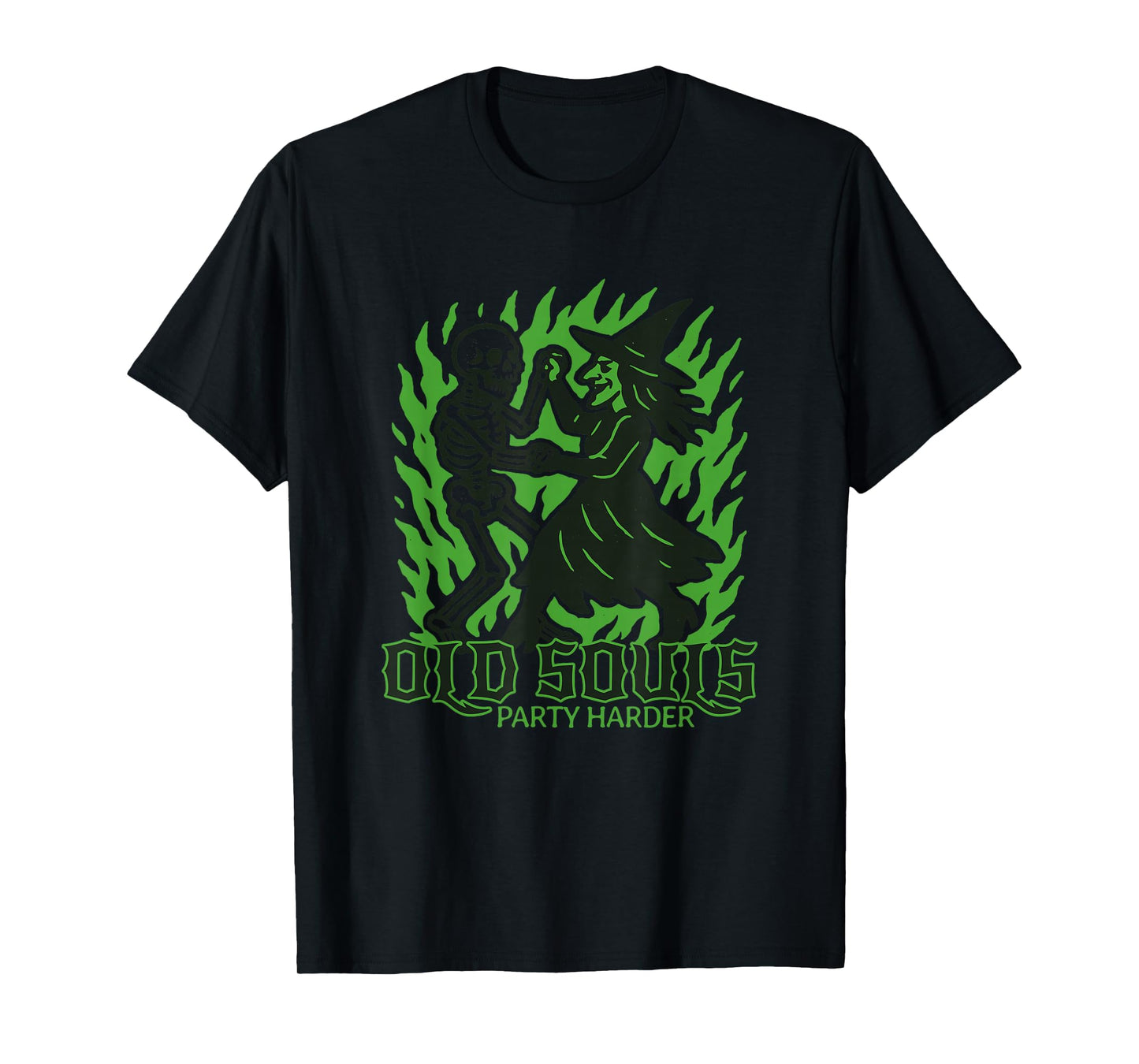 Old Souls Party Harder - Halloween Skeleton Witch Dance T-Shirt